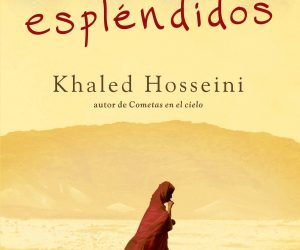 Mil soles espléndidos – Khaled Hosseini