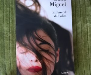 El funeral de Lolita – Luna Miguel