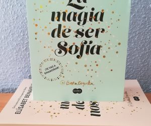 La magia de ser Sofía – Elísabet Benavent
